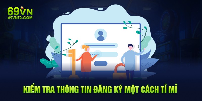 kiem-tra-thong-tin-dang-ky-mot-cach-ti-mi