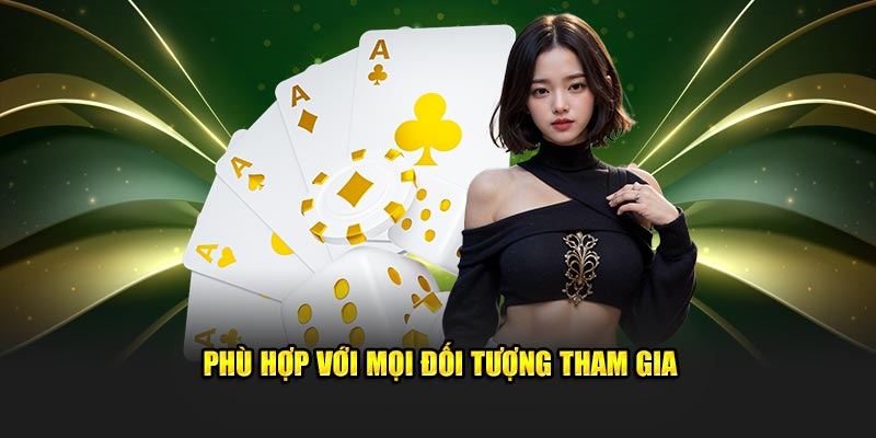 phu-hop-voi-moi-doi-tuong-tham-gia